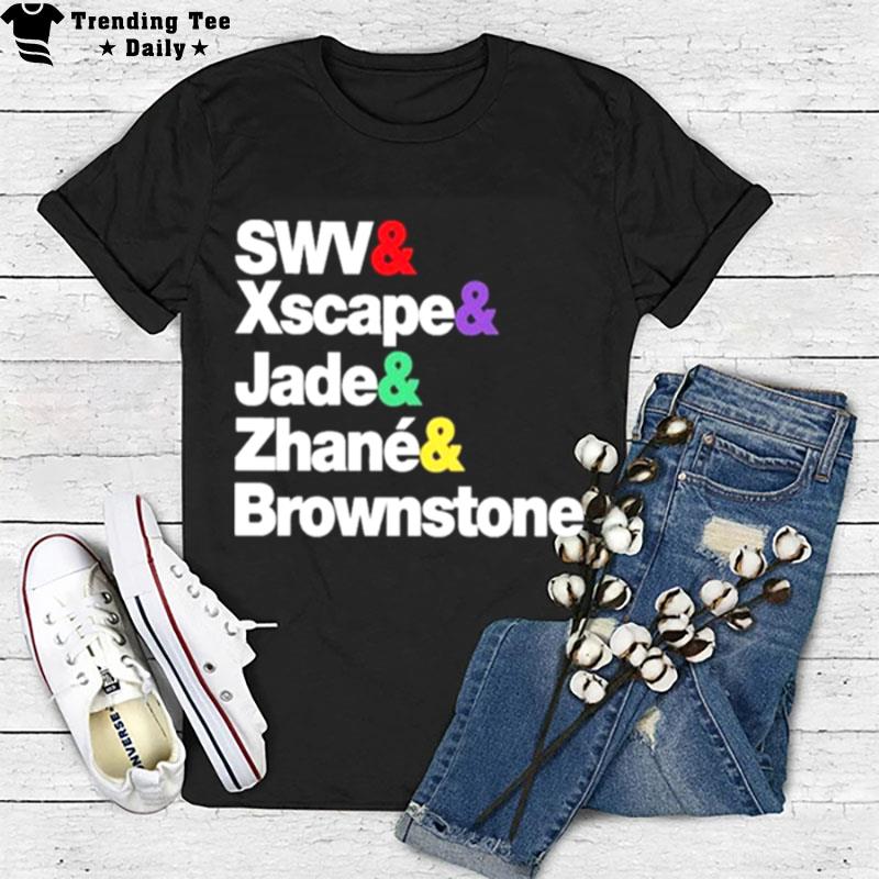 Swv Xscape Jade Zhane Brownstone T-Shirt