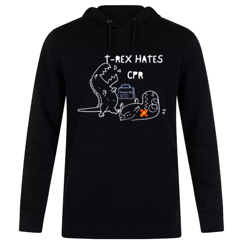 T Rex Heates Cpr Hoodie