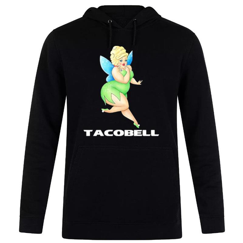 Tacobell Tinkerbell Cousin Hoodie