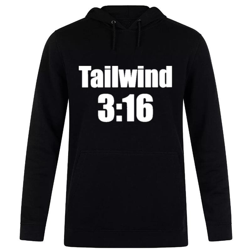 Tailwind 3 16 Tee Hoodie