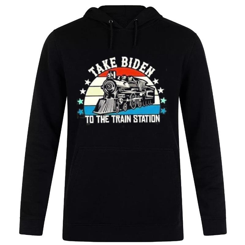 Take Biden To The Train Station Vintage Hoodie