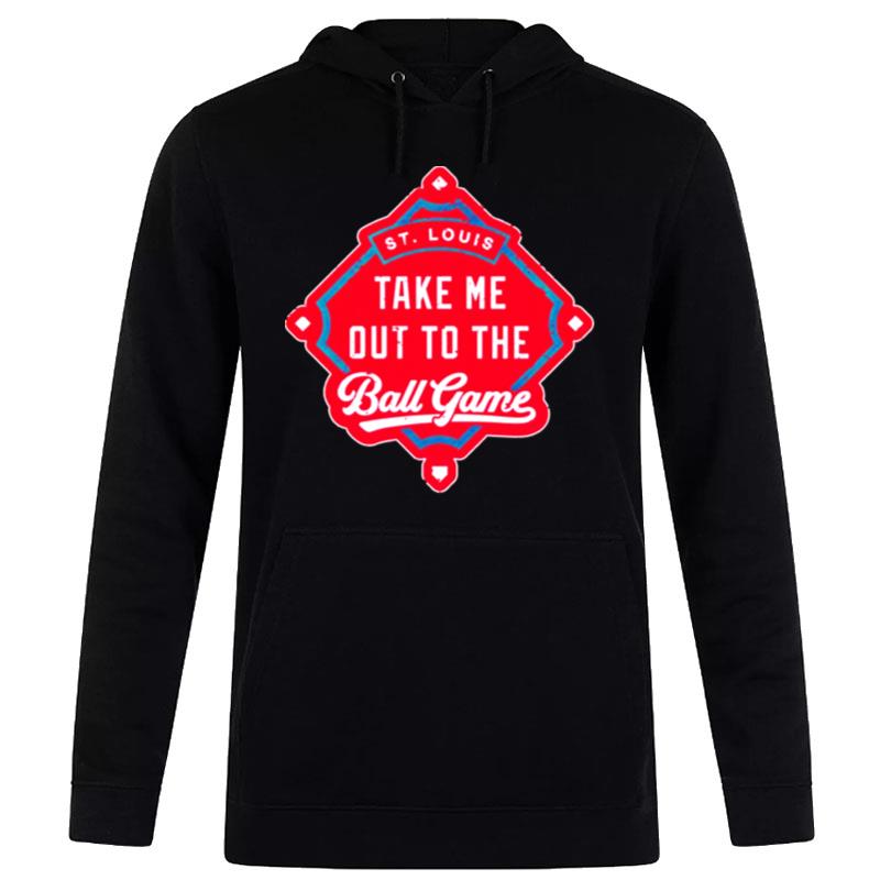 Take Me Out To The Ball Game St. Louis Cardinals Hoodie