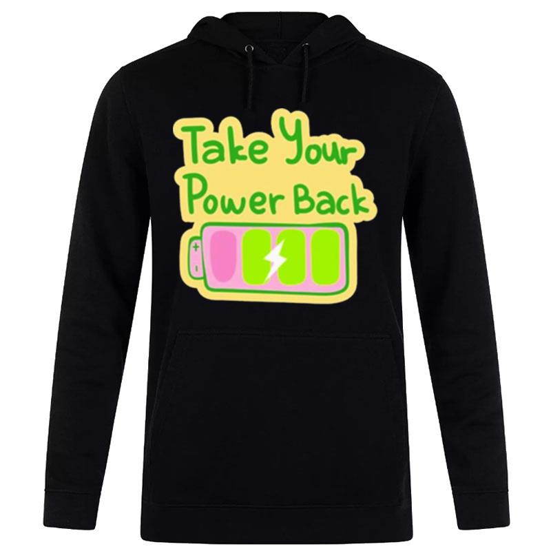 Take Your Power Back Hoodie