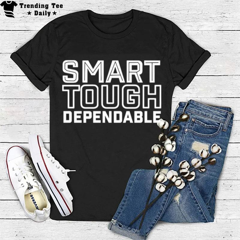 Talkin' Giants Smart Tough Dependable 2023 T-Shirt