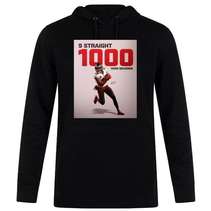 Tampa Bay Buccaneers Mike Evans 9 Straight 1000 Yard Seasons Signature Hoodie