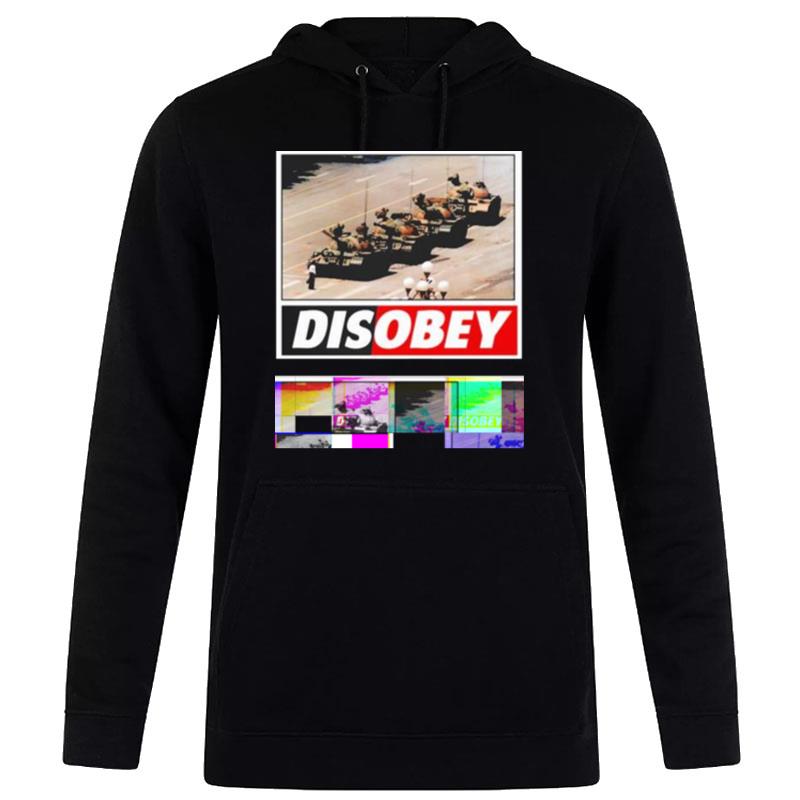 Tank Man Disobey 30Th Anniversary Hoodie