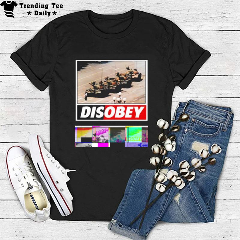 Tank Man Disobey 30Th Anniversary T-Shirt