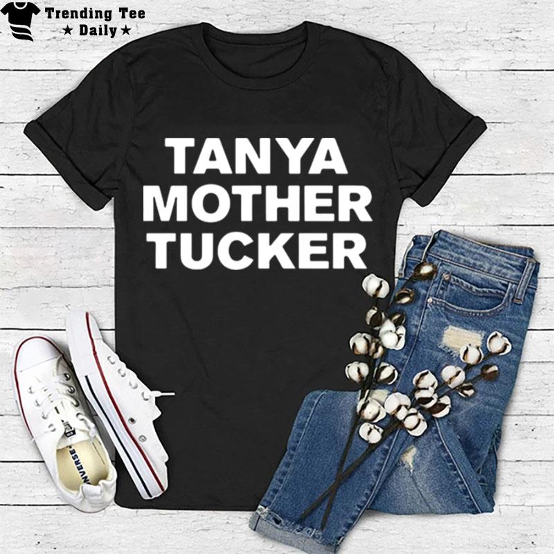 Tanya Mother Tucker Sticker T-Shirt