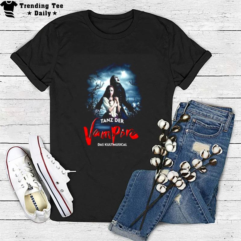 Tanz Der Vampire Das Kultmusical T-Shirt