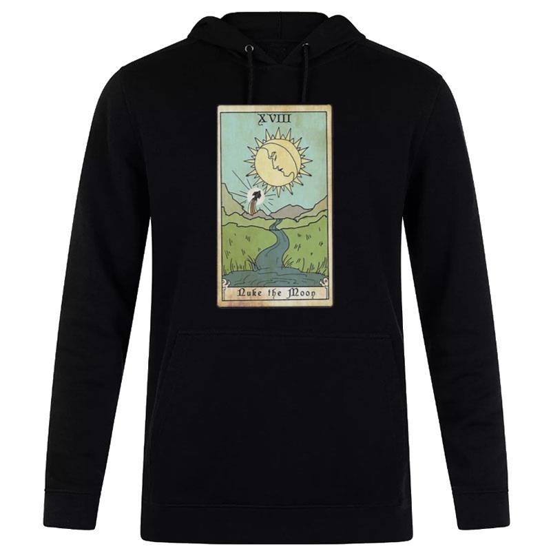 Tarot Card Nuke The Moon Hoodie