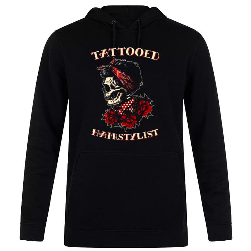 Tattooed Hairstylist Skull Funny Hairdresser Hoodie