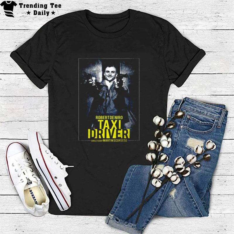 Taxi Driver Cool Pose Holding Guns Harvey Keitel T-Shirt