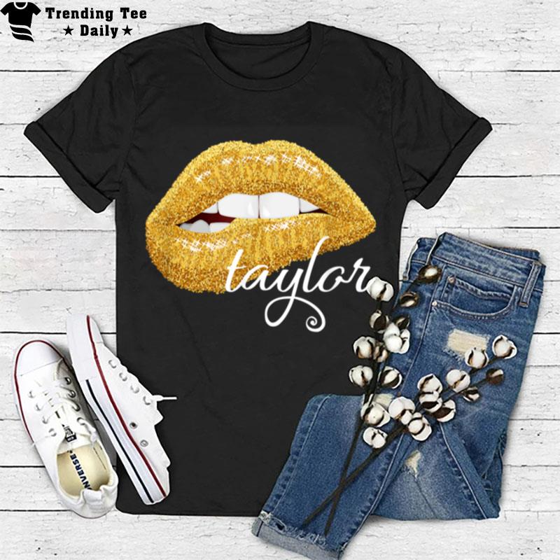 Taylor Golden Lips Special Fan Lover  Man Women T-Shirt