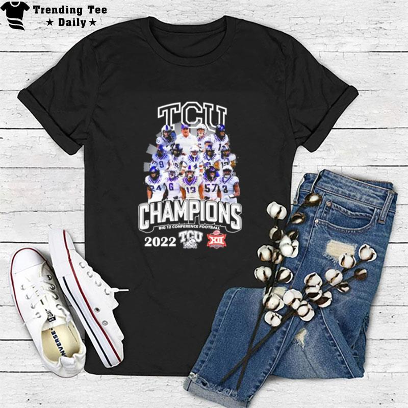 Tcu Horned Frogs 2022 Big 12 Conference Football Champions T-Shirt