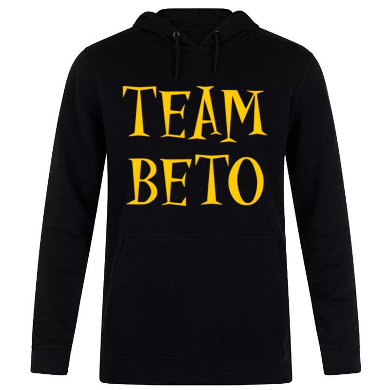 Team Beto 2022 Hoodie