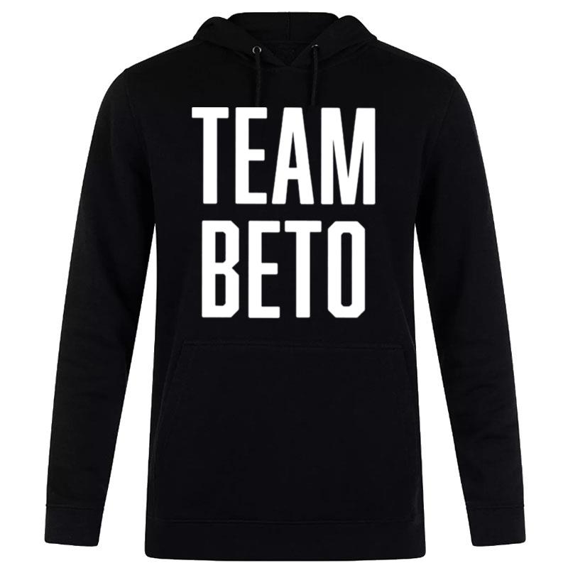 Team Beto Hoodie