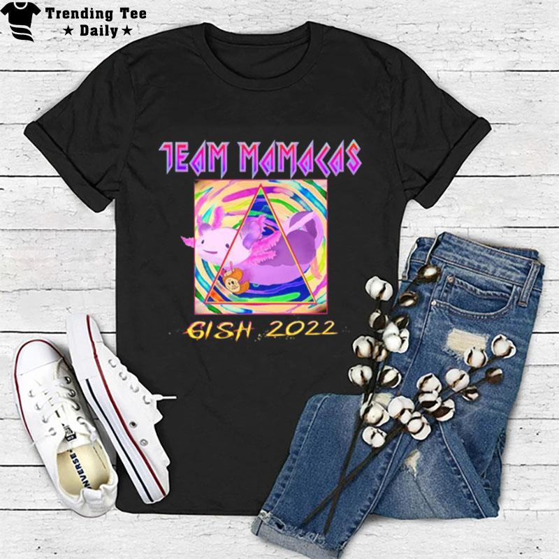 Team Mamacas Gishysteria 2022 T-Shirt