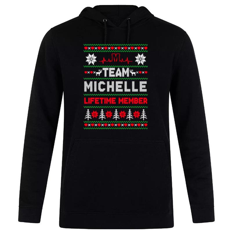 Team Michelle Lifetime Member Ugly Christmas Hoodie