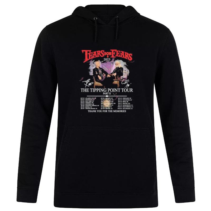 Tears For Fears 2023 The Tipping Point Tour Part Ii Thank You For The Memories Hoodie