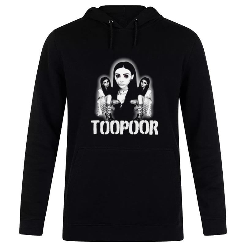 Teary Eyed Toopoor Hoodie