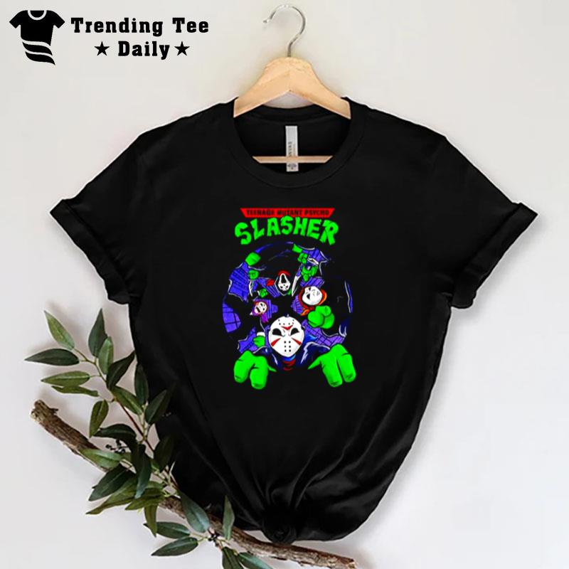 Teenage Mutant Psycho Slasher Horror T-Shirt