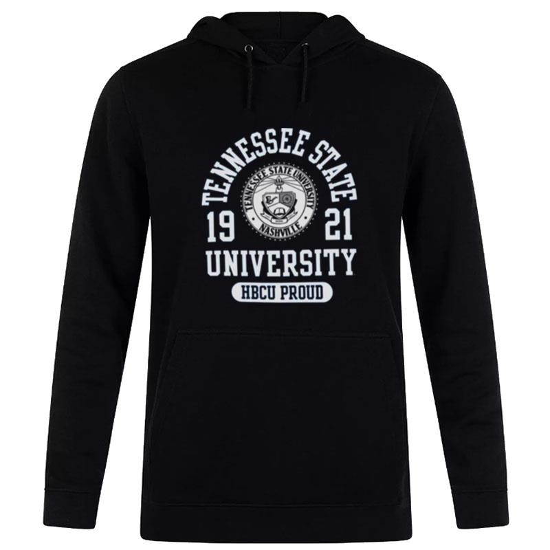 Tennessee State University Hbcu Proud Hoodie