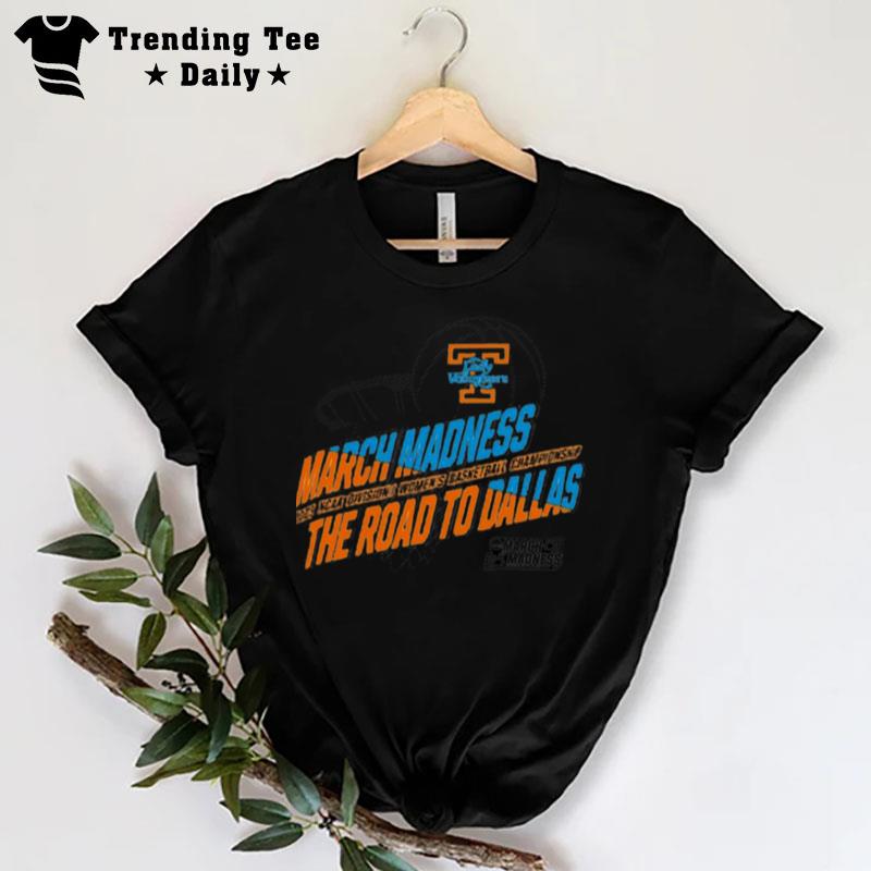 Tennessee Women's Basketball March Madness 2023 Ncaa Division I Women's Basketball Championship T-Shirt