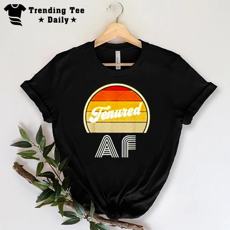 Tenured Af Vintage T-Shirt