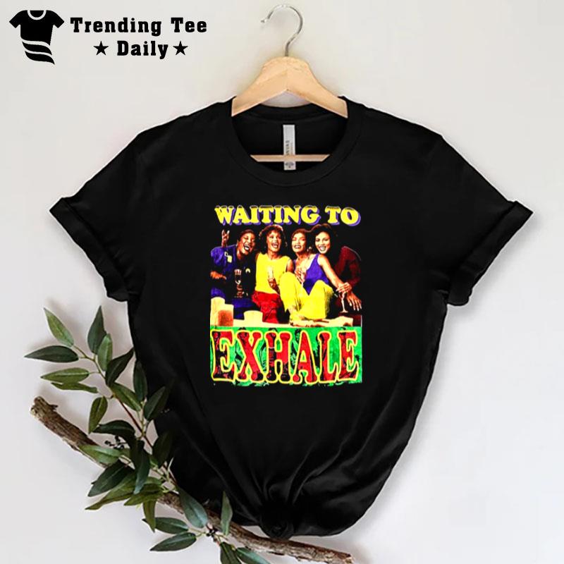 Terry Mcmillan Novel 1995 Waiting To Exhale T-Shirt