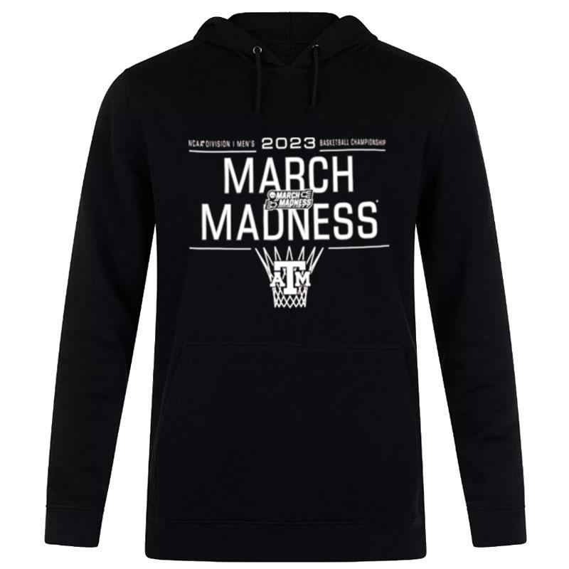 Texas A&M Aggies 2023 Ncaa Division I Men's Basketball Championship March Madness Hoodie