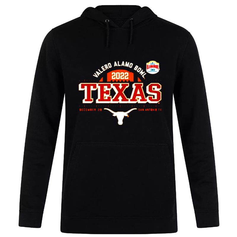 Texas Longhorns Valero Alamo Bowl 2022 Dec 29 San Antonio Hoodie