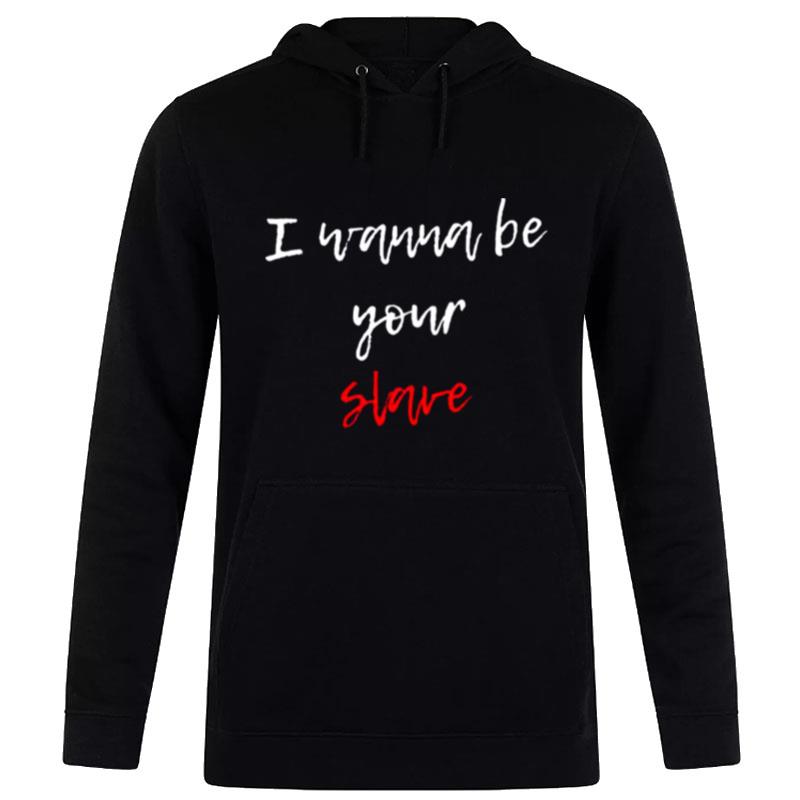 Text Design Maneskin I Wanna Be Your Slave Hoodie