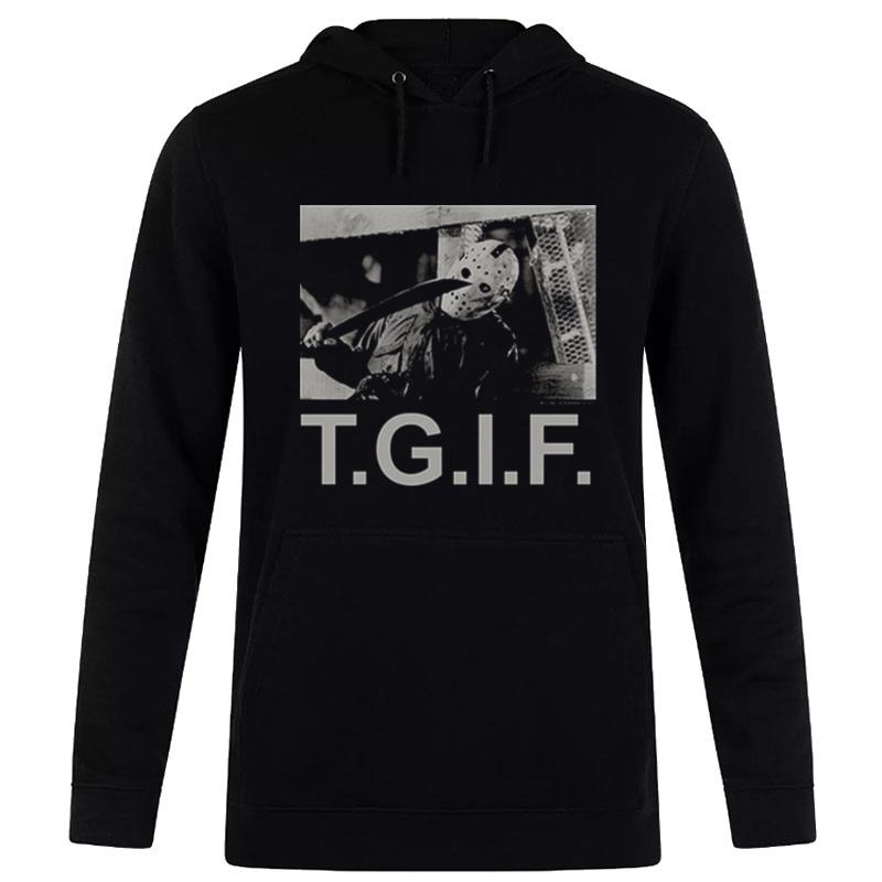 Tgif Friday The 13Th Hoodie