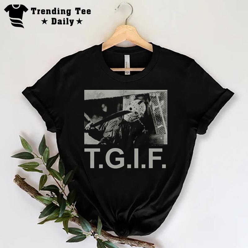 Tgif Friday The 13Th T-Shirt