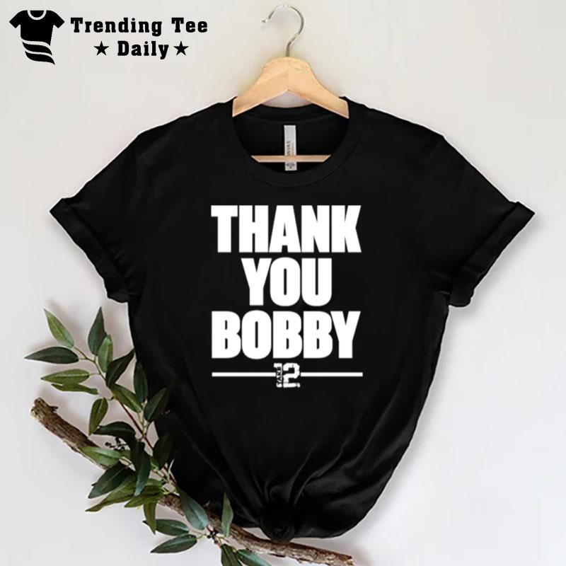 Thank You Bobby Take 12 T-Shirt