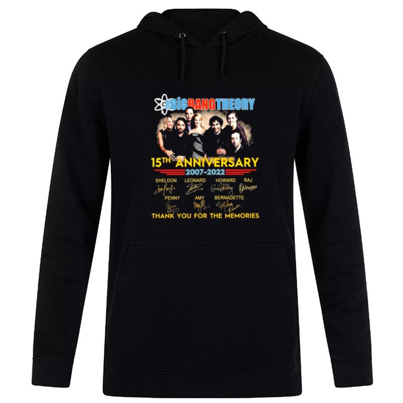 Thank You For The Memories The Big Bang Theory 15Th Anniversary 2007 2022 Signatures Hoodie