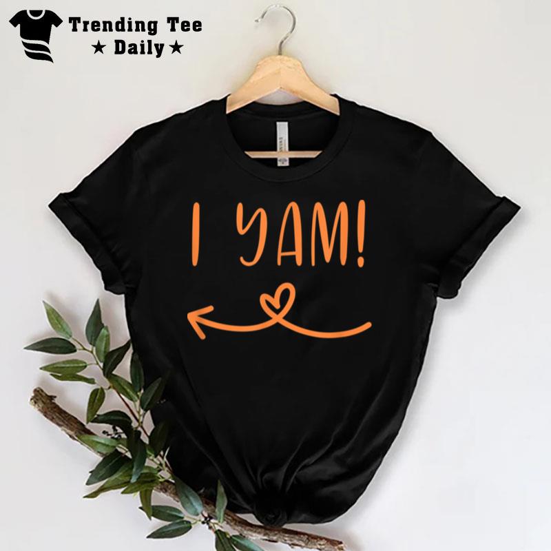 Thanksgiving Matching Couple She's My Sweet Potato I Yam Set T-Shirt