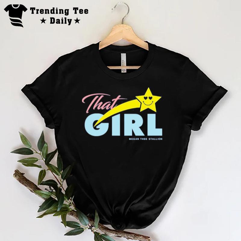 That Girl Megan Thee Stallion T-Shirt