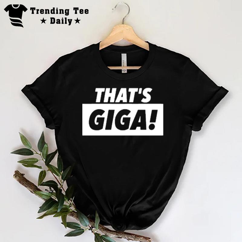 That's Giga Jack Lovelady T-Shirt