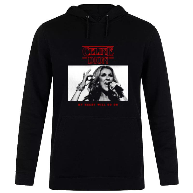 That's The Way It Is Celine Dion Hoodie