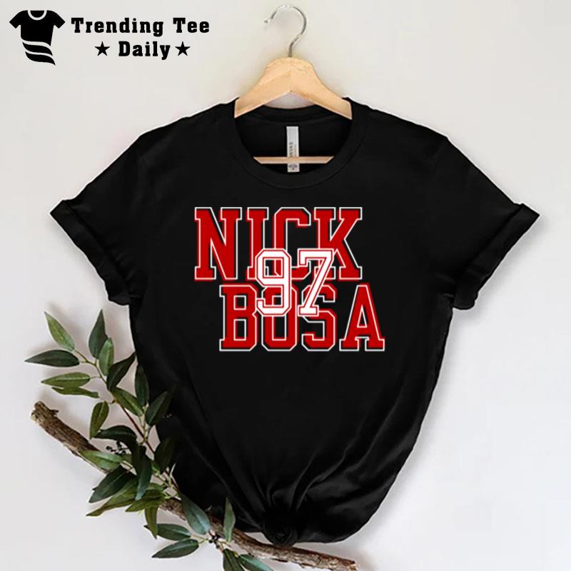 The 49Ers Team Nick Bosa 97 T-Shirt