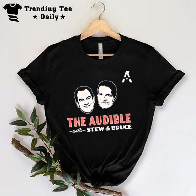 The Audible With Stew And Bruce T-Shirt