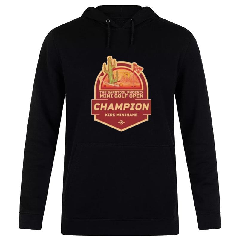 The Barstool Phoenix Mini Golf Open Champion Hoodie