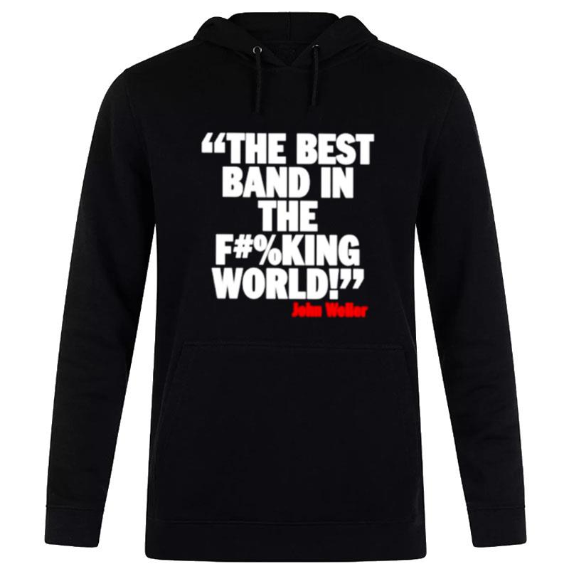 The Best Band In The F#%King World Hoodie