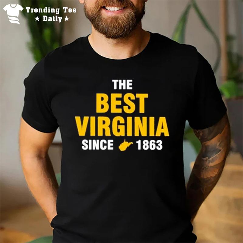 The Best Virginia Since 1863 T-Shirt