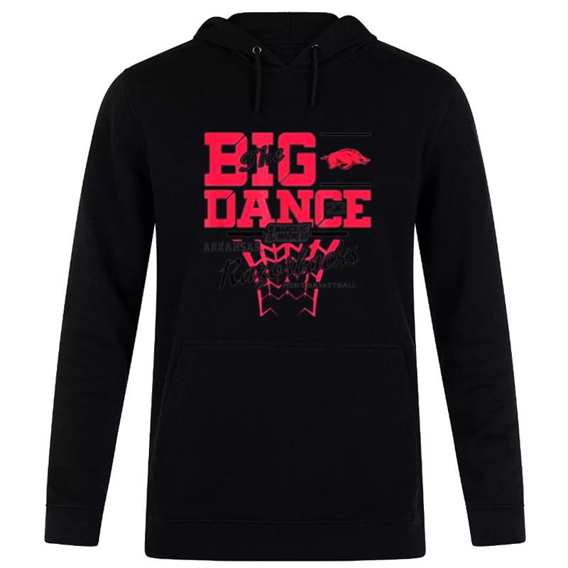 The Big Dance Arkansas Razorbacks Men's Basketball 2023 March Madness Hoodie