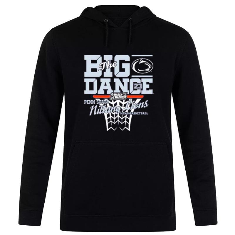 The Big Dance March Madness 2023 Penn State Nittany Lions Hoodie