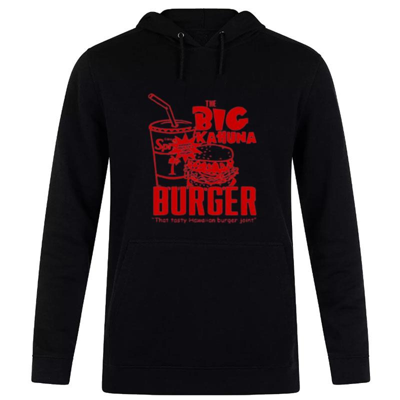 The Big Kahuna Burger Hoodie