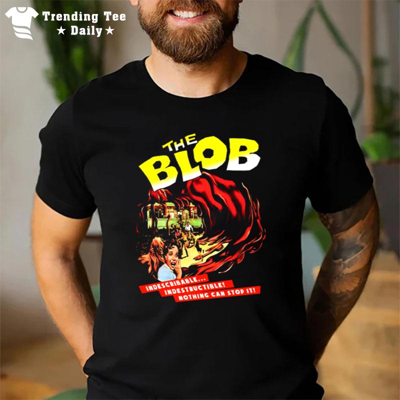 The Blob 1958 Indescribable T-Shirt