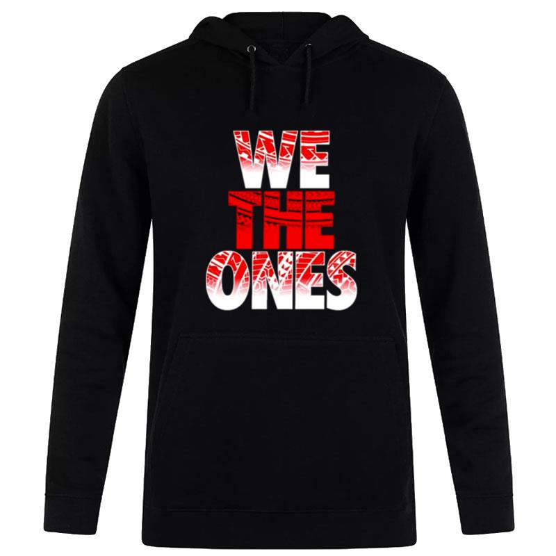 The Bloodline We The Ones Hoodie